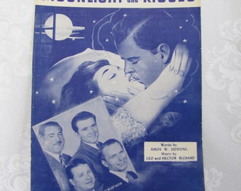 Moonlight and Kisses- Antique Piano Sheet Music by Leo and Hector Richard- The Melody Mixers- 1949