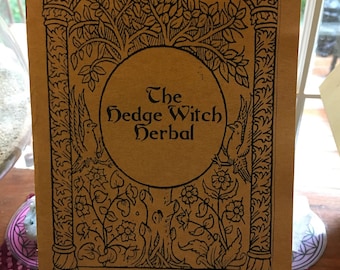 THE HEDGEWITCH HERBAL Booklet Hedge Witch medicinal and magickal herb uses