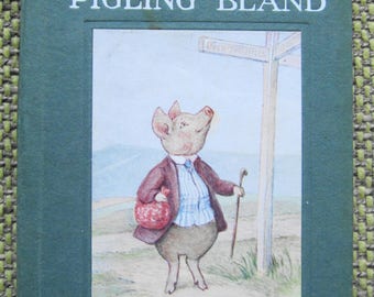 Beatrix Potter: The Tale of Pigling Bland (1920s)- Very smart condition UNCOMMON