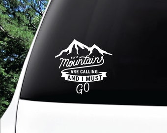 The Mountains Are Calling And i Must Go Vinyl Die-Cut Decal (cd-cc-10235)