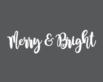 Merry & Bright - 1/8 inch