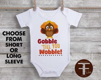 Gobble Til You Wobble ONESIE ®, Turkey Onesie, Thanksgiving Onesie, First Thanksgiving Shirt, Thanksgiving Shirt, Thanksgiving Outfit, Fall