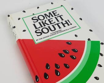 Vintage Junior League Cookbook - 1984 copyright - Pensacola, Florida - Some Like It South book - vintage books - cooking ephemera - Southern