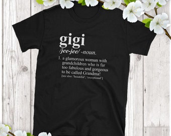 Gigi Shirt - Gigi Gifts Idea - Dictionary Definition - Pregnancy Reveal, Birth Announcement, Christmas Gift, Gigi Tee