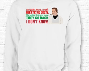 Kicked By A Mule Christmas Vacation Movie Quote Crewneck Sweater Sweatshirt Hoodie • Cousin Eddie LOL Griswold Dickie XMAS Gift Family TF-48