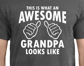 This is what and Awesome Grandpa Looks Like T-Shirt Gift for grandpa Fathers Day Gift Grandpa to be Shirt Grandfather Gift Grandpa Tshirt