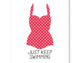 Just Keep Swimming, Summer Art, Beach Art, Swimming Quote, Gift For Swimmers, Swimming Art Print, Swimming Wall Art, Girl Swimmer