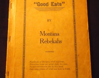1920s Montana Cookbook Rebekah Assembly of Montana Vintage Community Western Collectible Recipes