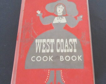 Vintage Cook book 1952 West Coast Cook Book Cookbook, Vintage Recipes, Old Cookbook 1950s