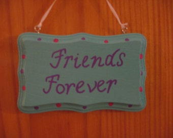Friends Forever Wooden Sign Plaque Light Turquoise 2