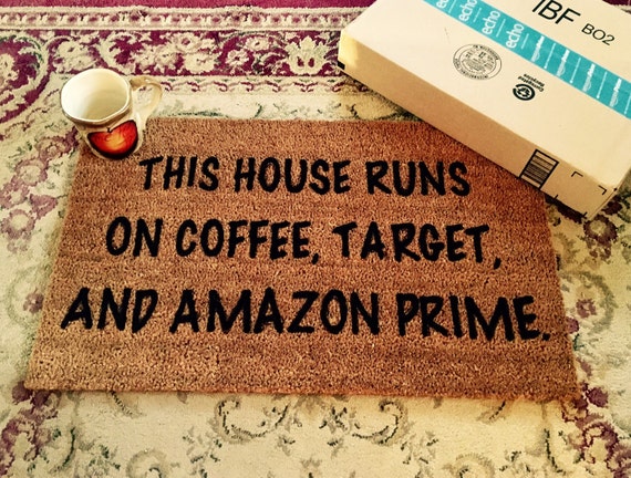 This House Runs On Coffee Target And Amazon Prime Custom This House Runs On Coffee Target And Amazon Prime Custom
