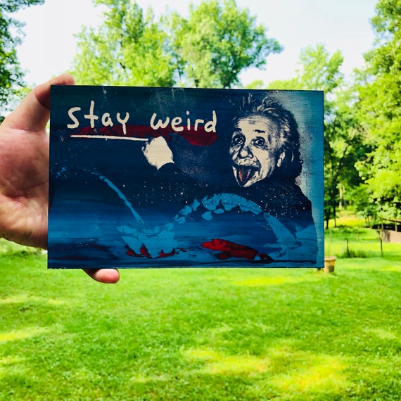 Stay Weird (big)