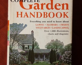 The Home Owner's Complete Garden Handbook, Vintage Gardening Handbook, 50's Garden Book, Vintage Garden Reference, Garden Decor, Garden Book