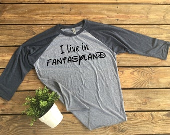 i live in fantasyland shirt