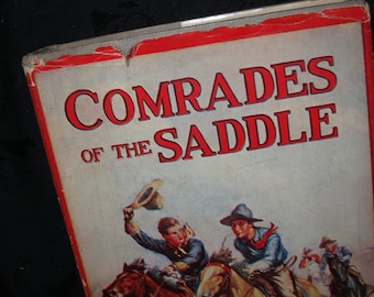 1911 Comrades of the Saddle Book
