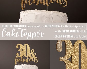 30 & fabulous cake topper, 30th Birthday cake topper, milestone birthday cake topper, Glitter party decorations, cursive topper
