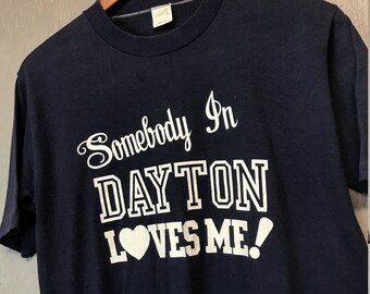 S/M vintage 80s Somebody In Dayton Ohio Loves Me t shirt * small medium