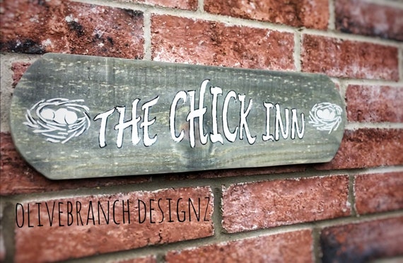 The Chick Inn Chicken Coop Sign