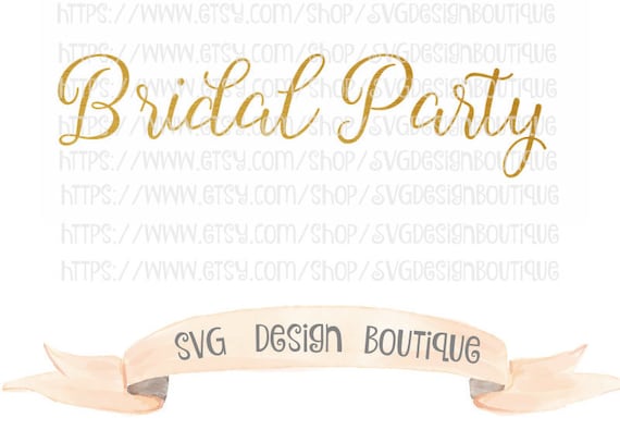 Download Bridal Party SVG - Gold Foil Wedding Svg Files - Vinyl ...