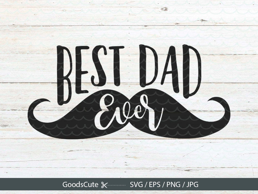 Download Best Dad Svg Cut Files Fathers Day SVG Cutting Files Father
