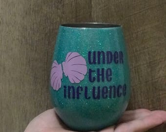 Disney Wine glass, Little Mermaid Wine glass, Under the influence wine glass
