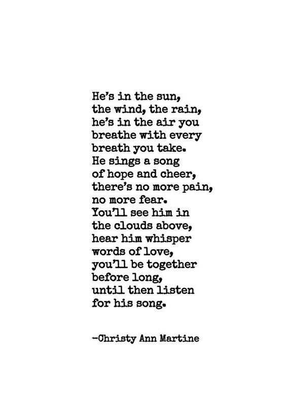 Loss of Father Son or Grandfather - He's In the Sun the Wind the Rain Poem Print - Sympathy Gift Dad