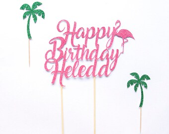 Happy Birthday Flamingo Cake Topper | Custom Name & Age - Summer Decorations. Flamingo Pink Glitter. First Birthday Party Decor. Boy or Girl