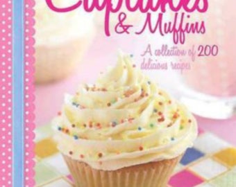 A lovely new quality Cupcakes & Muffins hardcover book complete with dust jacket has 200 delicious recipes makes a lovely gift.