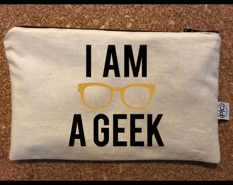 I am a Geek Zipper Pouch Bag