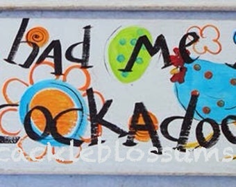 5.5" X 21" #102 Country Folk Art Sign Chickens