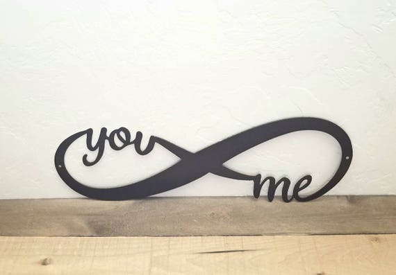 Infinity You and Me Metal Sign Metal Infinity Love Decor You