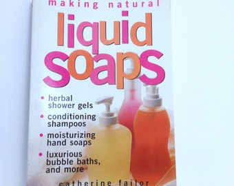 Making Natural Liquid Soap Herbal Shower Gel Conditioning Shampoo Moisturizing Hand Soap Luxury Bubble Bath DIY Soapmaking Tutorial How To