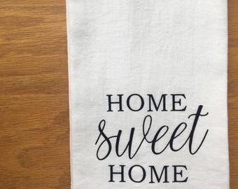 Home Sweet Home Kitchen Towel | Tea Towel