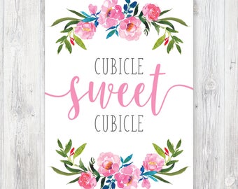 Cubicle Sweet Cubicle - Workaholic Artwork - Office Art - Funny Quotes - Printable - Instant Download