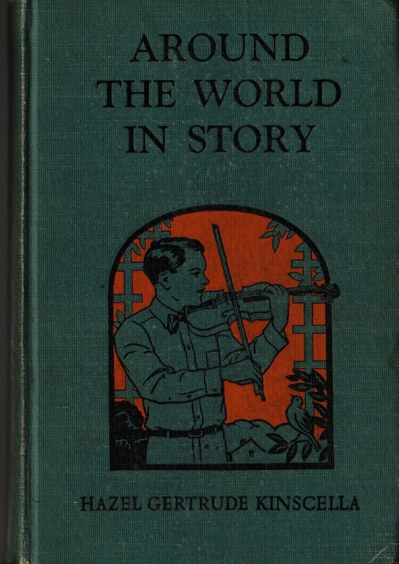 Around the World in Story Stories in Music Appreciation Book Six + Hazel Gertrude Kinscella + Ruth Mary Hallock + 1929 + Vintage Kids Book