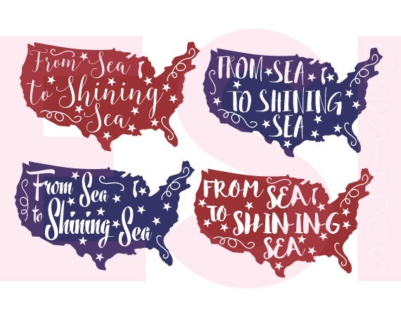 From sea to shining sea svg 4th of July svg Patriotic svg