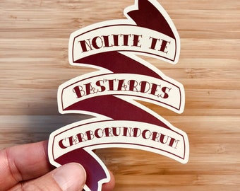 Nolite Te Bastardes Carborundorum 4 x 2.75 inch Die-Cut Glossy Sticker Female Empowerment Book Reader Margaret Atwood The Handmaid's Tale