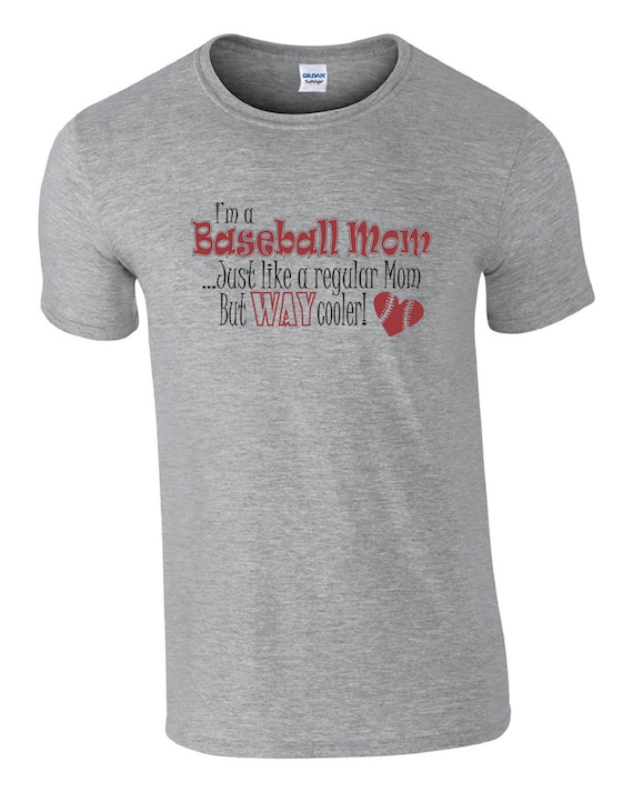 Funny Baseball Mom Shirt. Baseball mom just like a regular