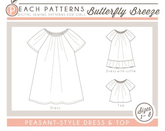 Peasant Dress & Top Butterfly Breeze INSTANT DOWNLOAD PDF Sewing Pattern for Toddlers and Girls: Sizes 1-8