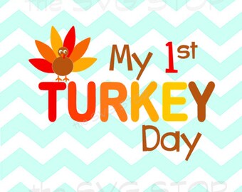 My 1st turkey day thanksgiving SVG and studio files for Cricut, Silhouette, Vinyl Cutters and Screen Printing