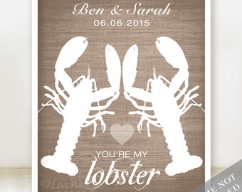 You're My Lobster Wedding Love - Custom Date Name Print - Personalized Wedding Gift - Bridal Shower Gift - Lobster Print - Unframed