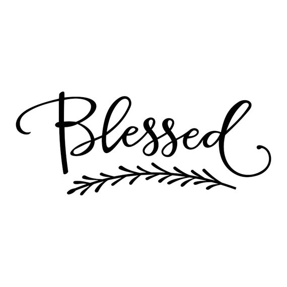 Download Blessed Phrase Graphics SVG Dxf EPS Png Cdr Ai Pdf Vector Art