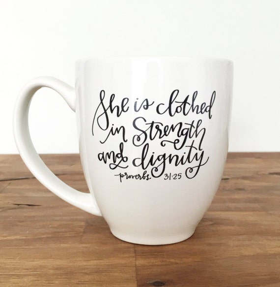 Coffee Mug / Proverbs 31 / Bible Verse / Gift for Her