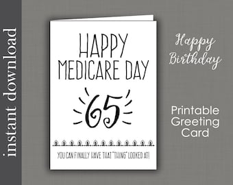 65th Birthday, printable card, birthday printable, Medicare, over the hill, senior birthday card, funny birthday card, friend birthday card