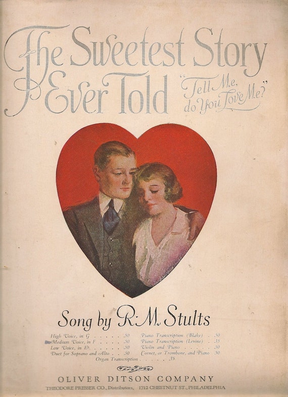 The Sweetest Story Ever Told “Tell Me Do You Love Me?” + R. M. Stults + 1920 + Vintage Sheet Music