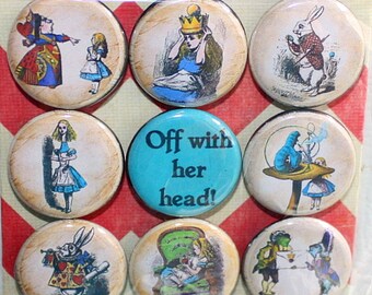 Alice in Wonderland Magnets - One Inch - Off With Her Head
