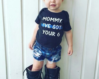 Daddy, I've Got Your 6 Baby Newborn Bodysuit Toddler Shirt Police Officer Baby Back The Blue Sheepdog Thin Blue Line