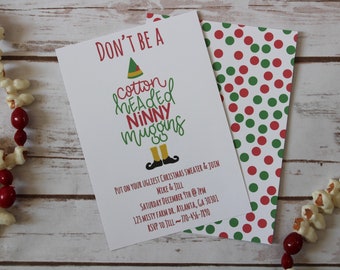 cotton headed ninny muggins personalized ugly Christmas sweater invitation,