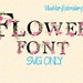 SVG Flower Font Alphabet for Cutting Machines