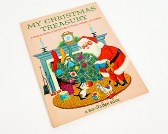 Vintage 1960s Chilldrens Book / My Christmas Treasury - Collection of Christmas Stories, Poems and Songs 1968 Hc Big Golden Book Lowell Hess